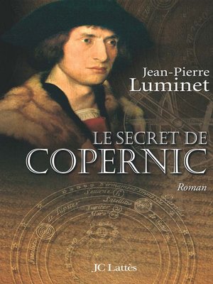 cover image of Le secret de Copernic Les bâtisseurs du ciel, Tome 1